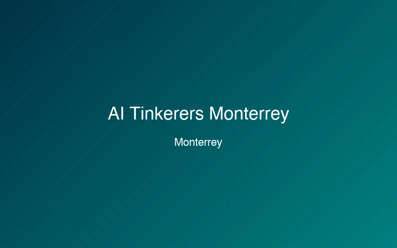 AI Tinkerers Monterrey