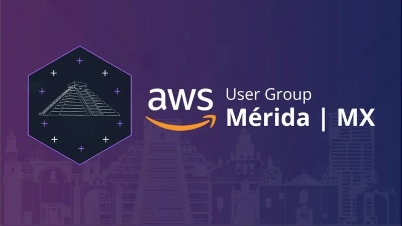 Comunidad AWS Mérida Yucatán
