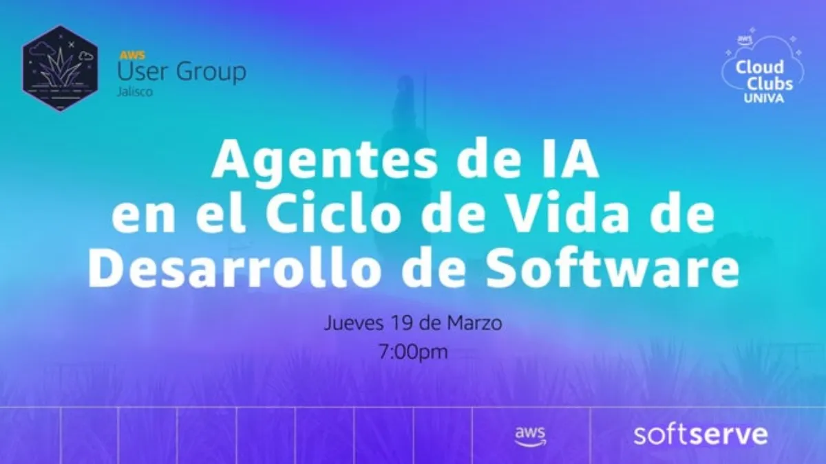 AWS User Group Jalisco x AWS Cloud Club UNIVA meetup