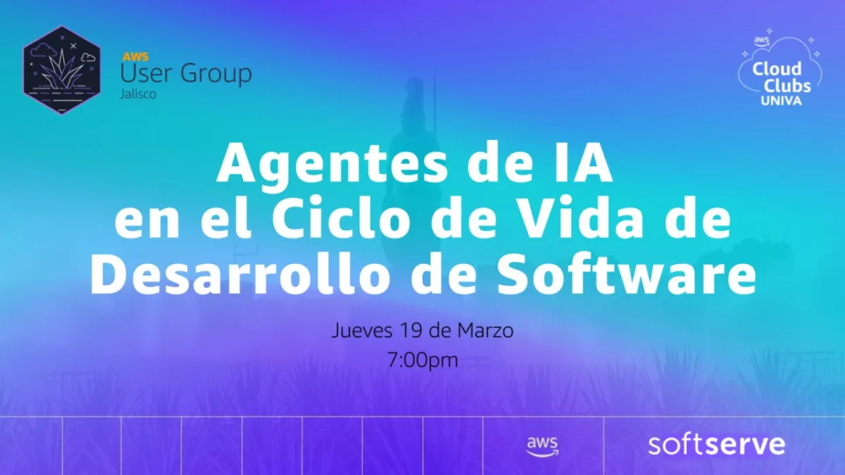AWS User Group Jalisco x AWS Cloud Club UNIVA (alta resolucion)