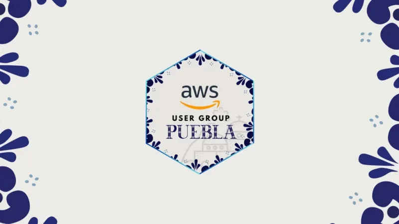 AWS User Group Puebla